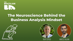The neuroscience behind the business analysis mindset